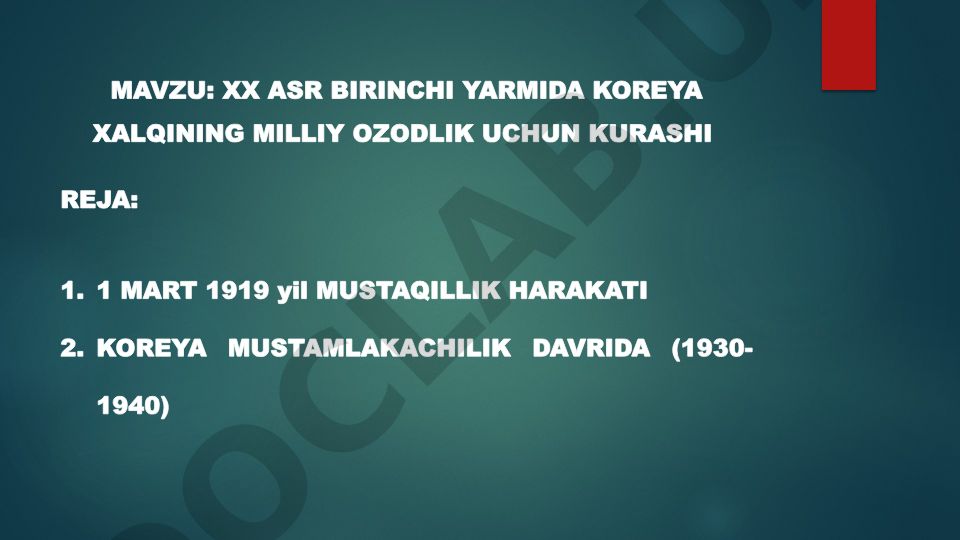 XX asr birinchi yarmida Koreya xalqining milliy ozodlik uchun kurashi