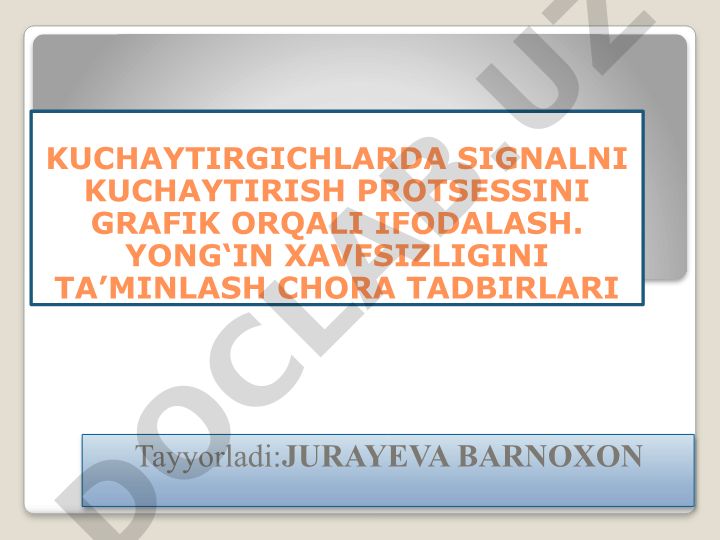 Kuchaytirgichlarda signalni kuchaytirish va yong‘in xavfsizligi