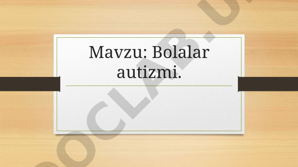Bolalar autizmi