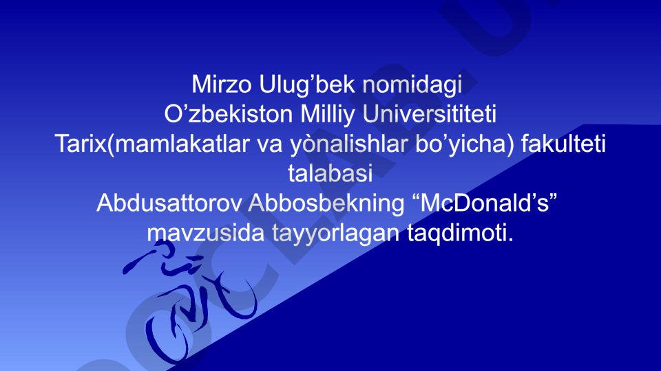 McDonald's kompaniyasi tarixi va O'zbekistonda paydo bo'lishi