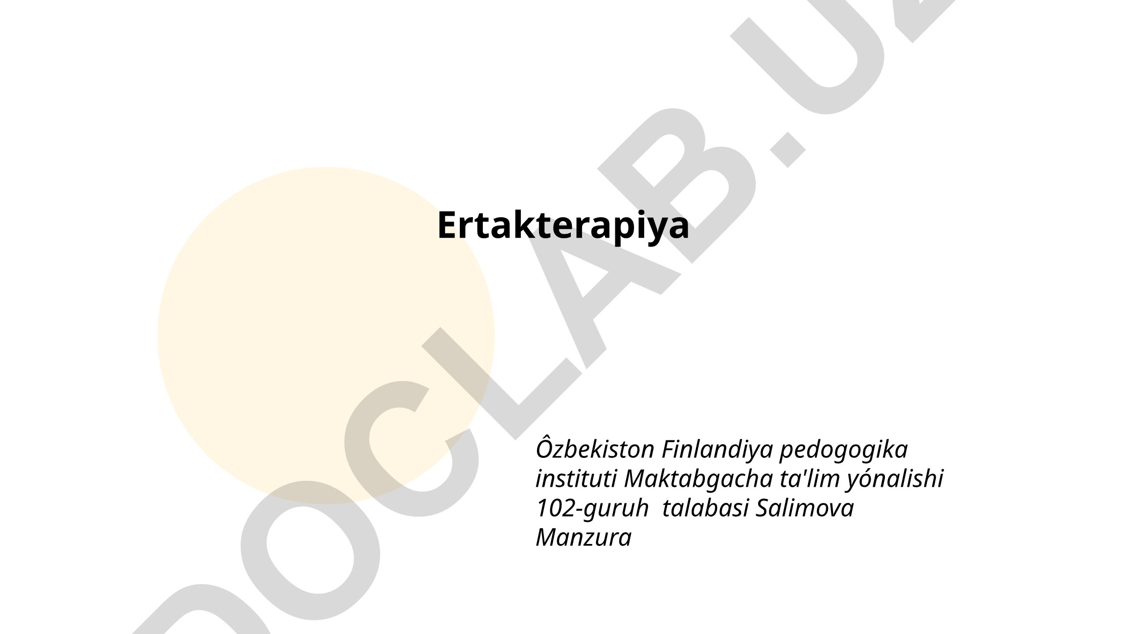Ertakterapiya: psixologik yordam shakli va uning tamoyillari