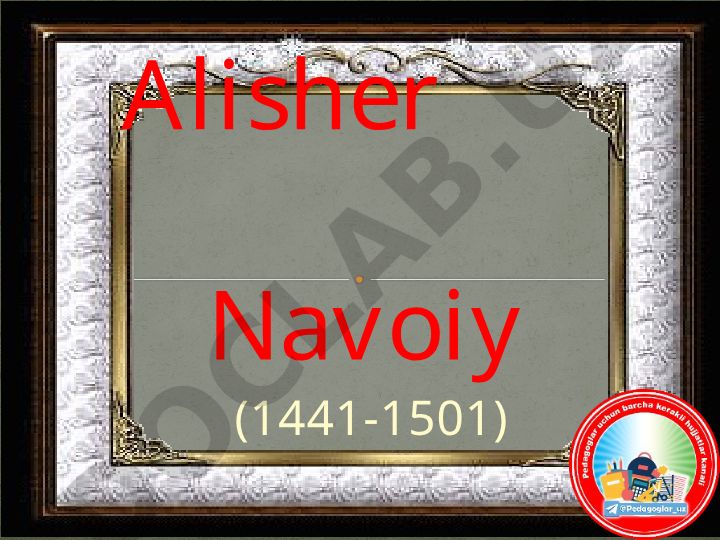 Alisher Navoiy hayoti va ijodi
