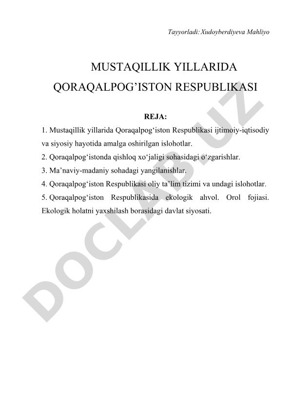 Mustaqillik yillarida Qoraqalpog'iston Respublikasi ijtimoiy-iqtisodiy va siyosiy hayotida amalga oshirilgan islohotlar