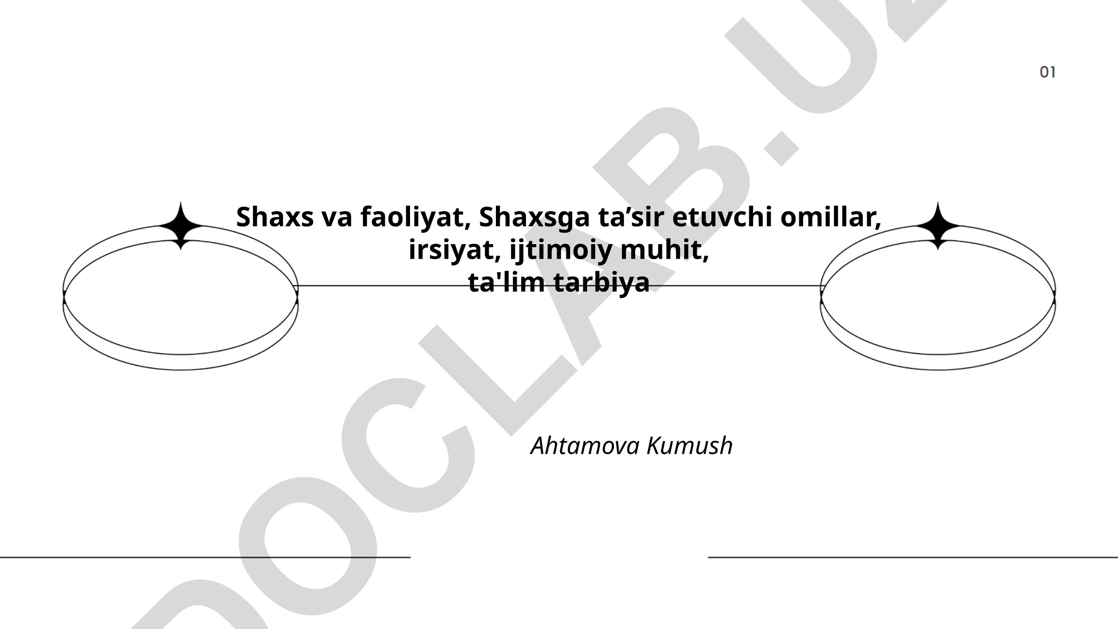 Shaxs rivojlanishi va unga ta'sir etuvchi omillar
