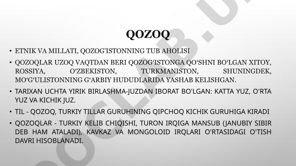 Qozoqlarning etnik kelib chiqishi va tarixiy rivojlanishi
