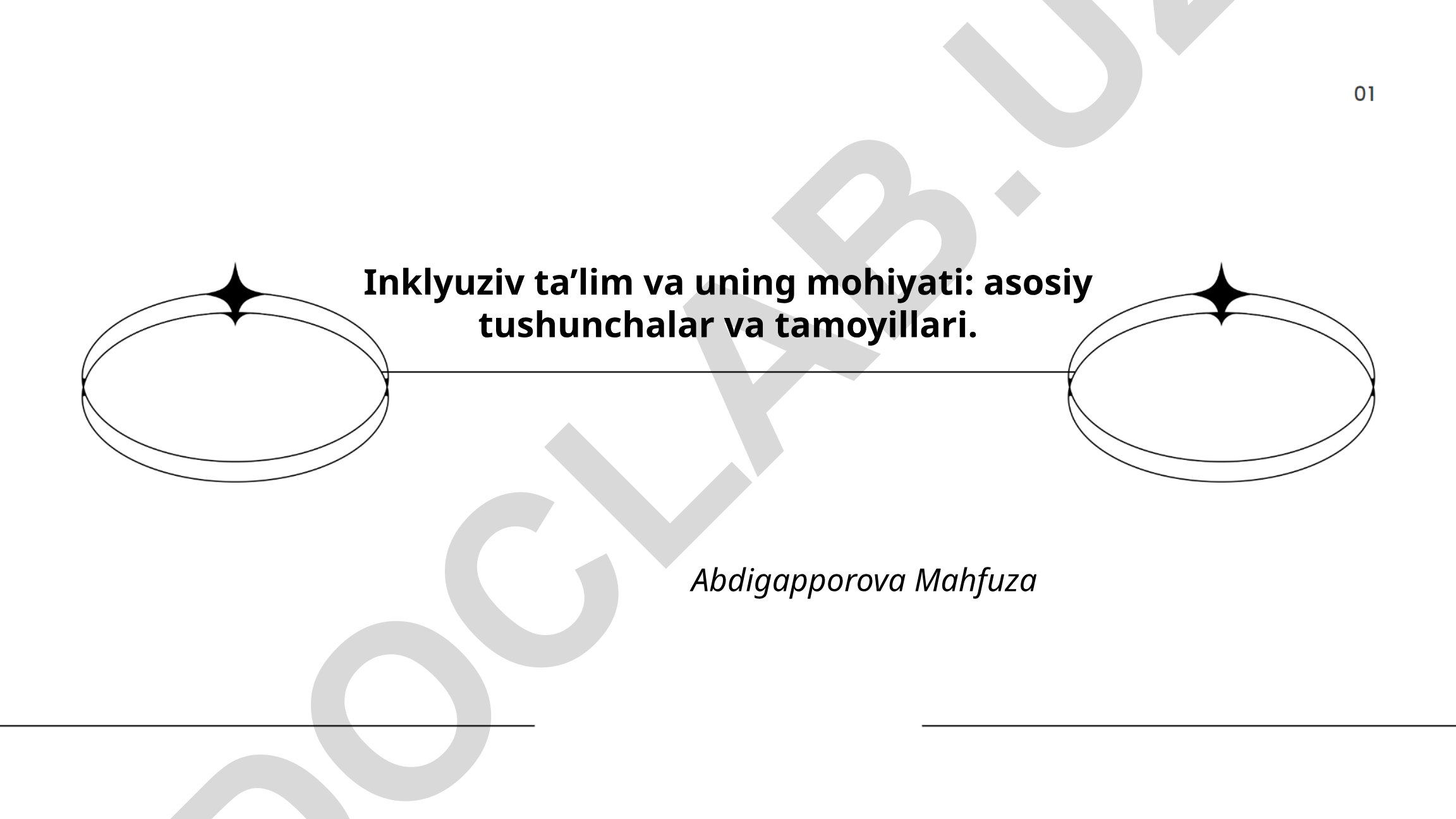 Inklyuziv ta’lim va uning mohiyati: asosiy tushunchalar va tamoyillari