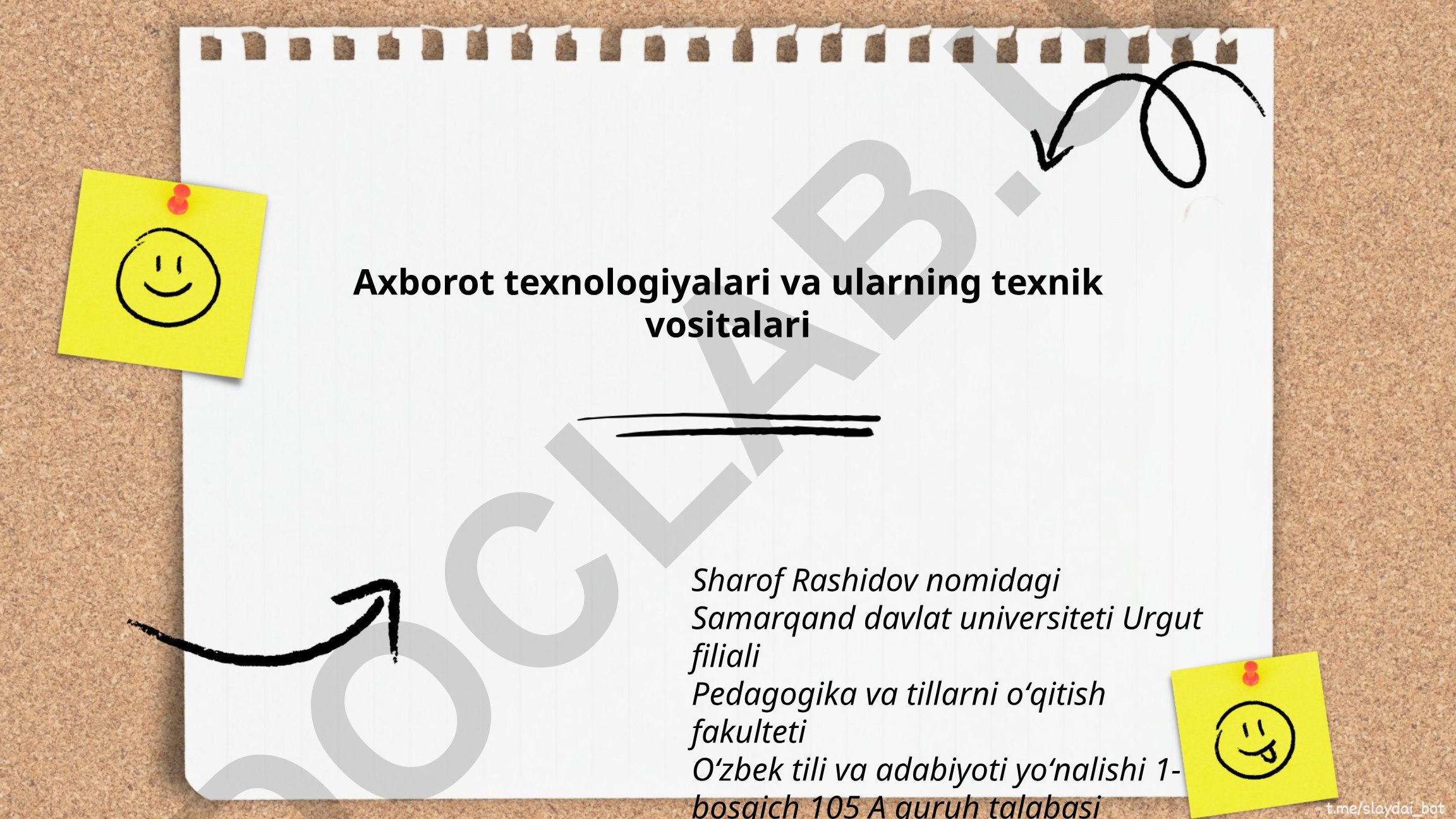 Axborot texnologiyalari va ularning texnik vositalari