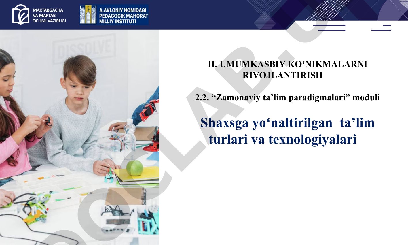 Shaxsga yo'naltirilgan ta'limning asosiy tamoyillari va uslublari