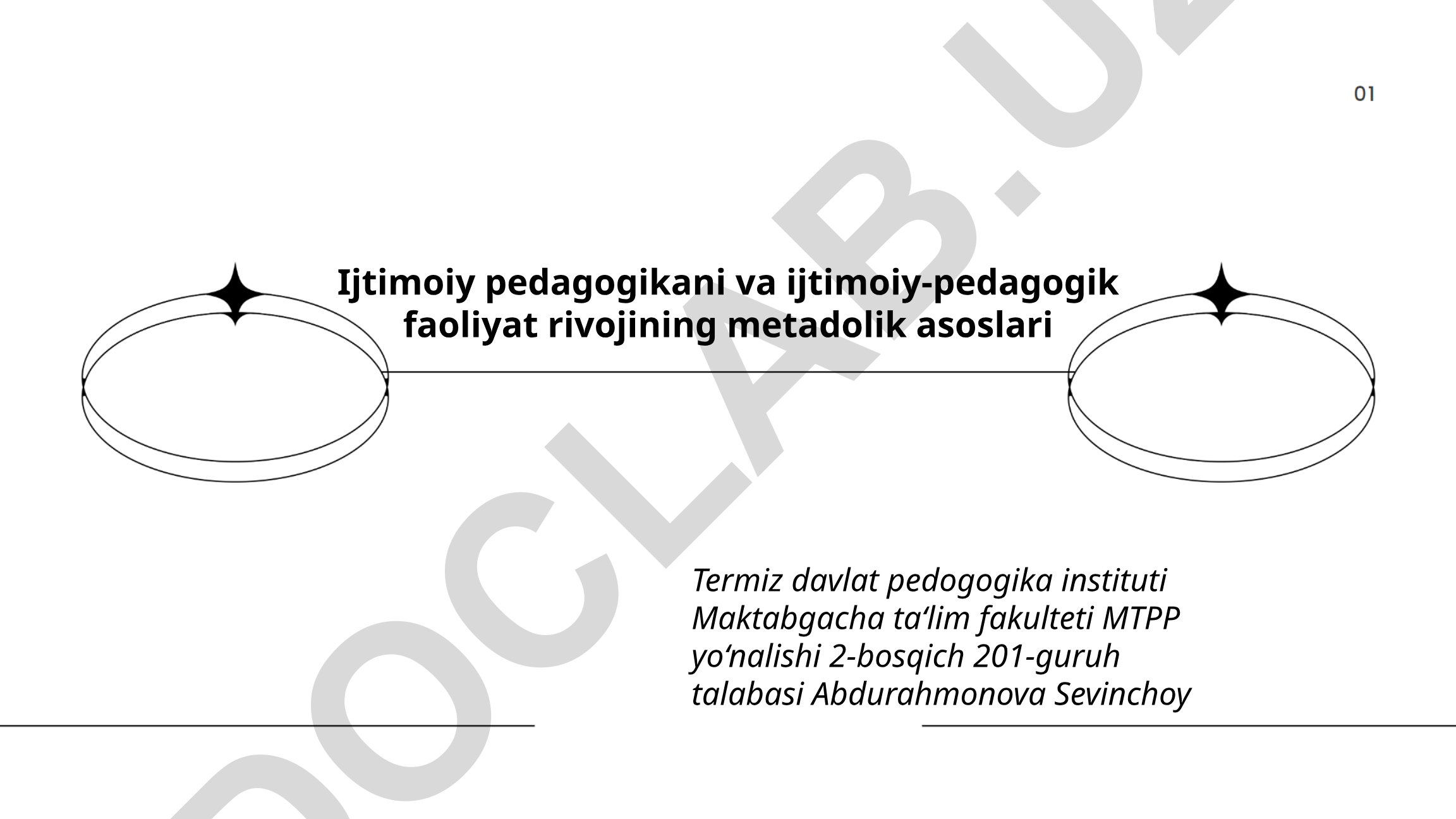 Ijtimoiy pedagogikani va ijtimoiy-pedagogik faoliyat rivojining metadolik asoslari