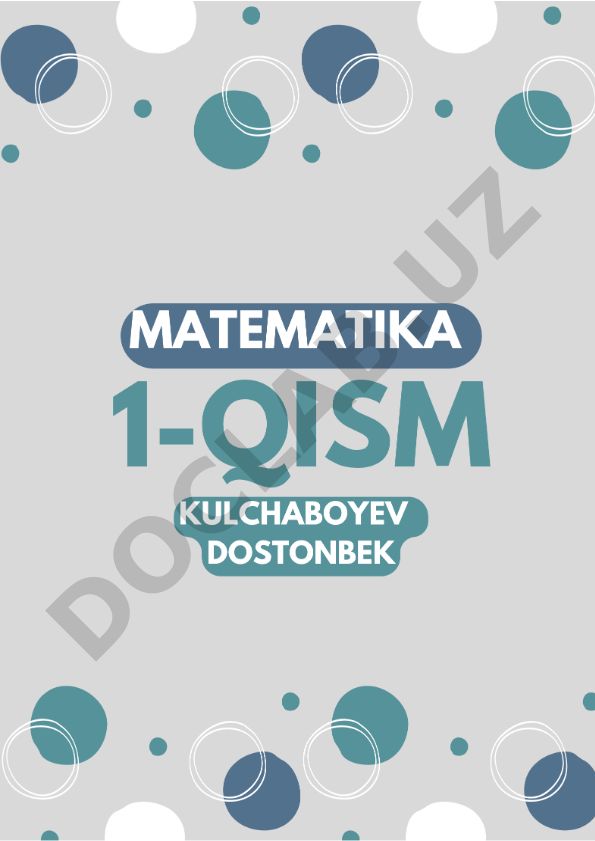 Matematika fanini yangi o’rganuvchilar uchun misol masala va testlar to’plami