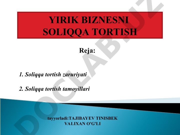 Yirik biznesni soliqqa tortish