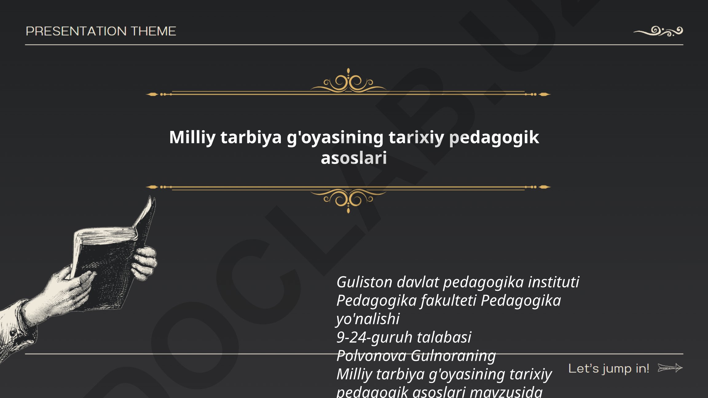 Milliy tarbiya g'oyasining tarixiy pedagogik asoslari