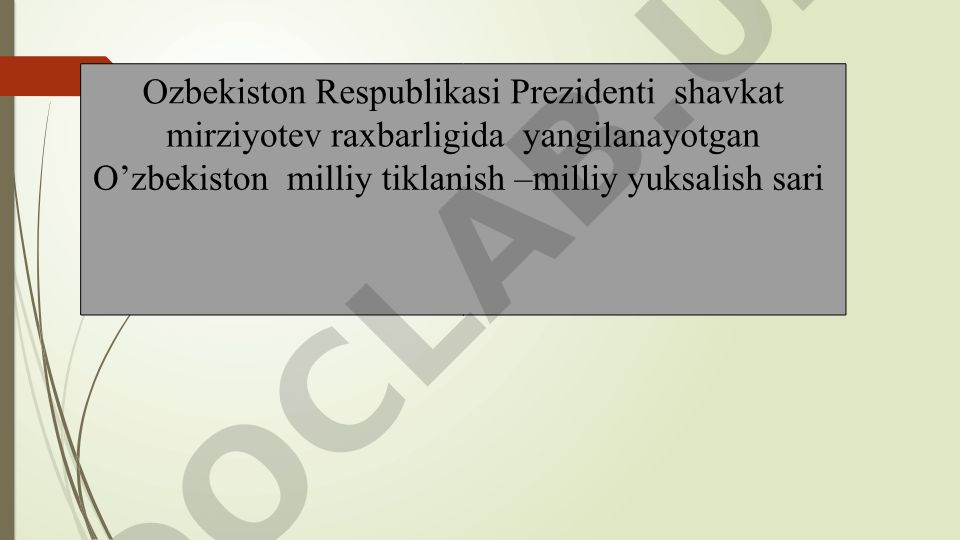 O'zbekiston milliy tiklanishi va yangi taraqqiyot bosqichi