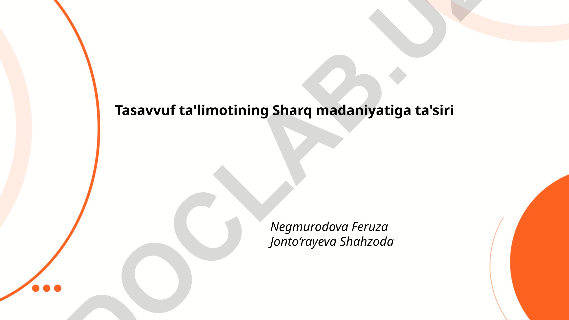 Tasavvuf ta'limotining Sharq madaniyatiga ta'siri