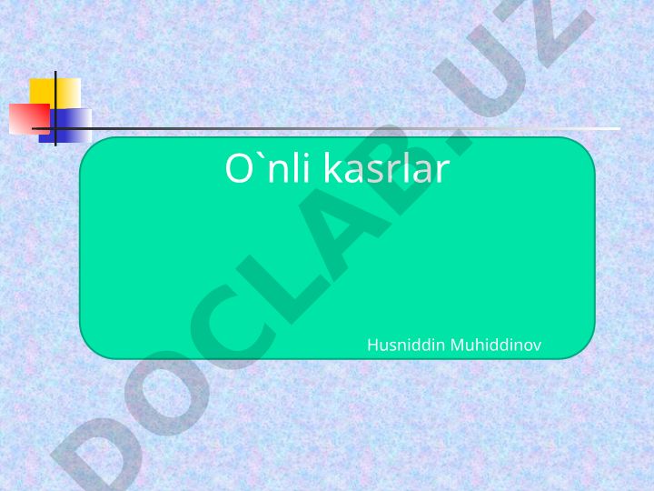 O'nli kasrlar va ularni taqqoslash