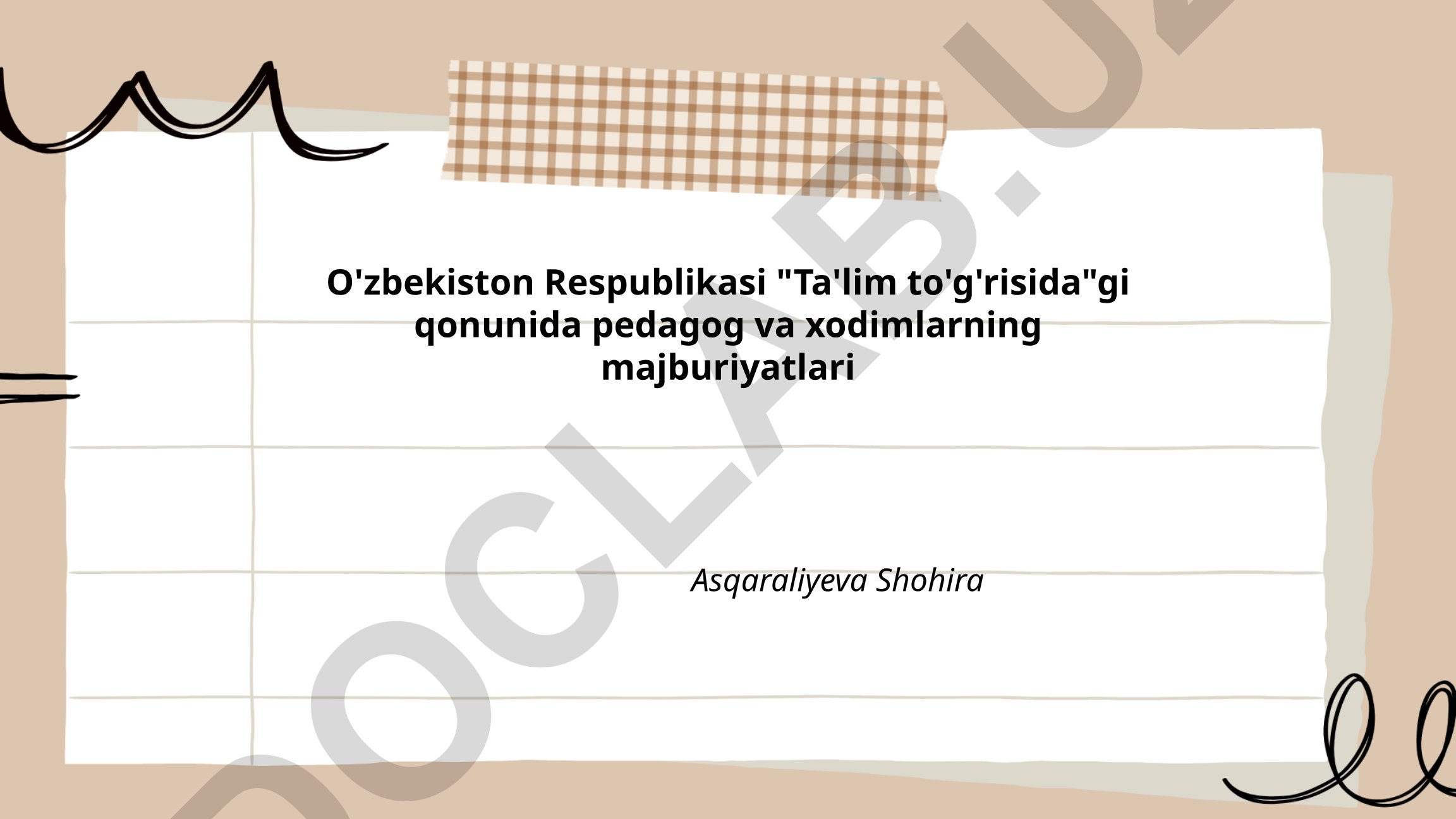 O'zbekiston Respublikasi Ta'lim to'g'risidagi qonunda pedagog va xodimlarning majburiyatlari