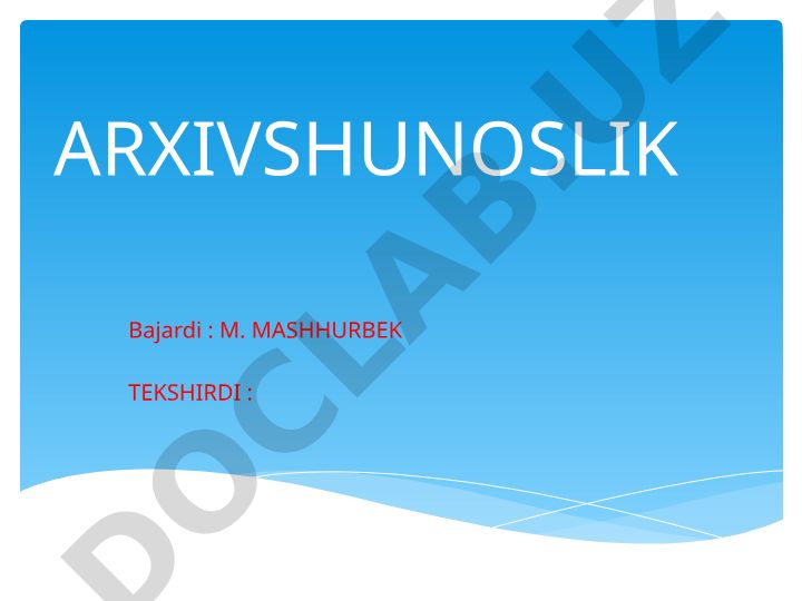 O'zbekiston arxiv hujjatlarining raqamlashtirilishi holati