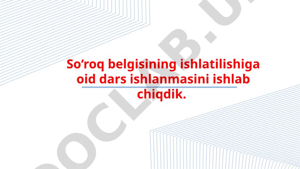 So'roq belgisining ishlatilishi