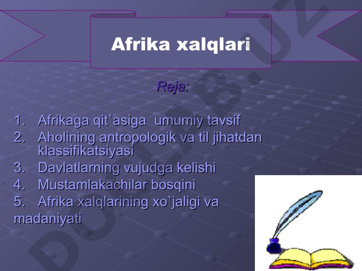 Afrika qit'asiga umumiy tavsif va xalqlari
