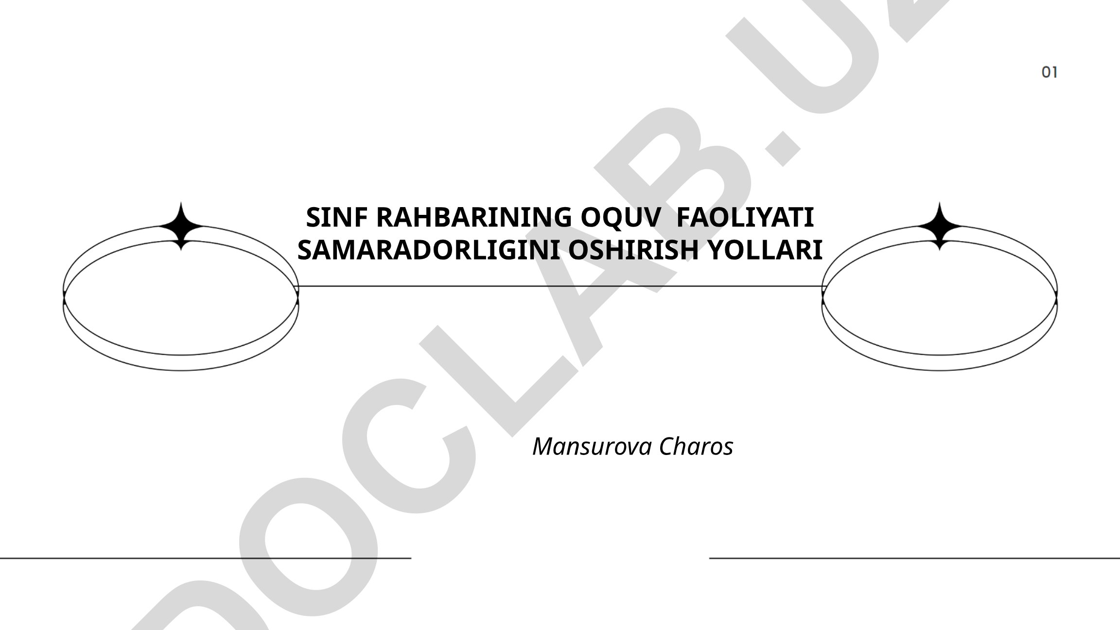 Sinf rahbarining o'quv faoliyati samaradorligini oshirish yo'llari
