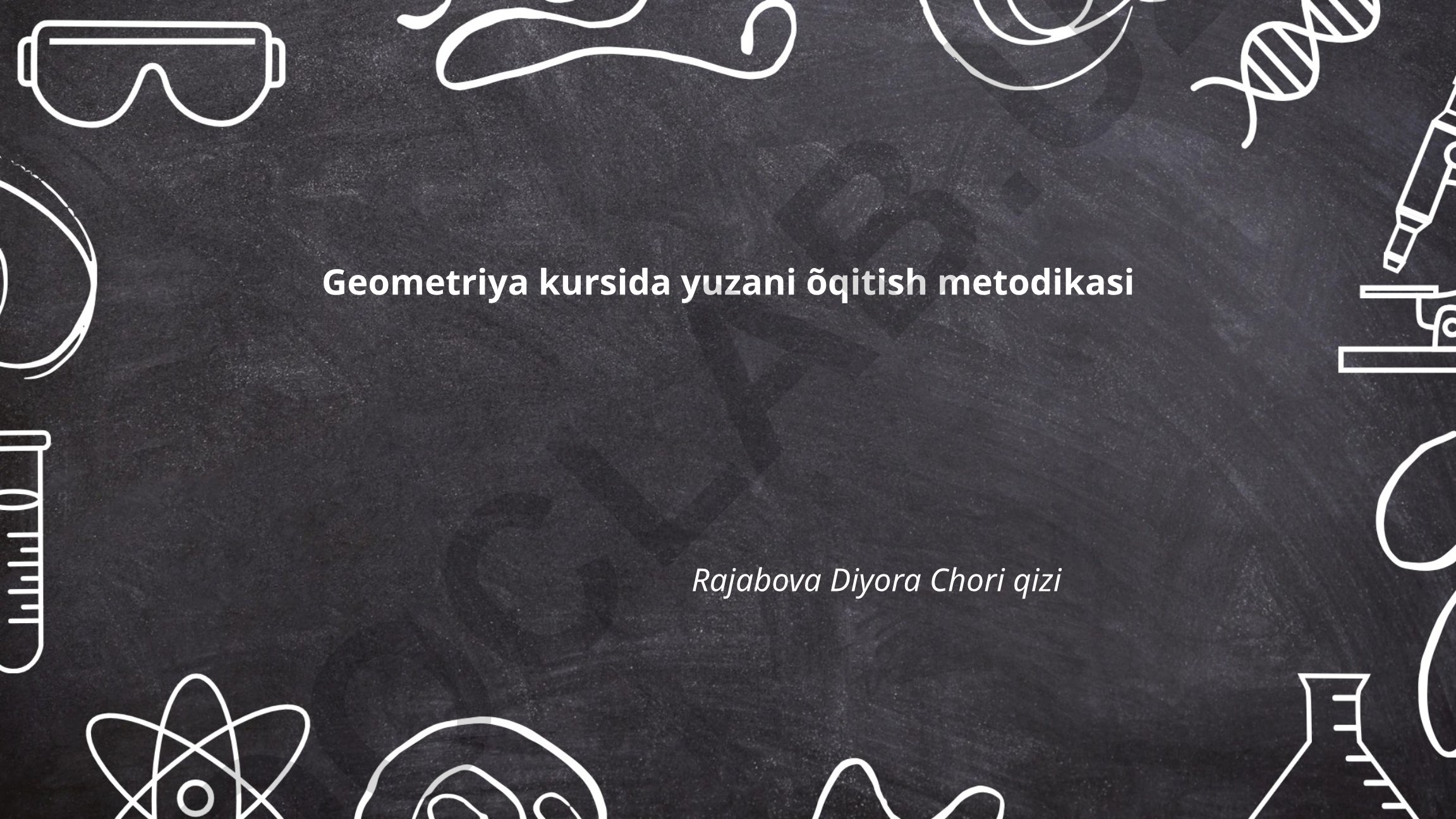 Geometriya kursida yuzani o'qitish metodikasi