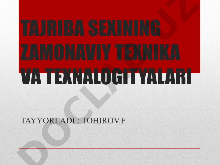Tajriba sexining zamonaviy texnika va texnologiyalari
