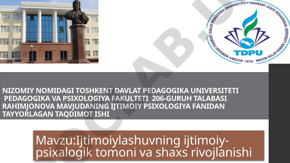 Ijtimoiylashuvning ijtimoiy-psixalogik tomoni va shaxs rivojlanishi