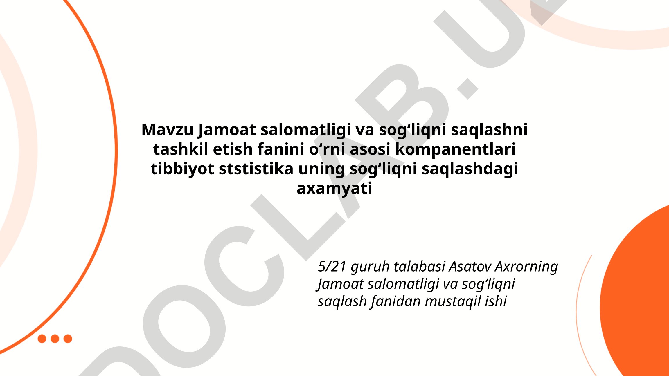 Jamoat salomatligi va sogʻliqni saqlashni tashkil etish fanining asosiy komponentlari