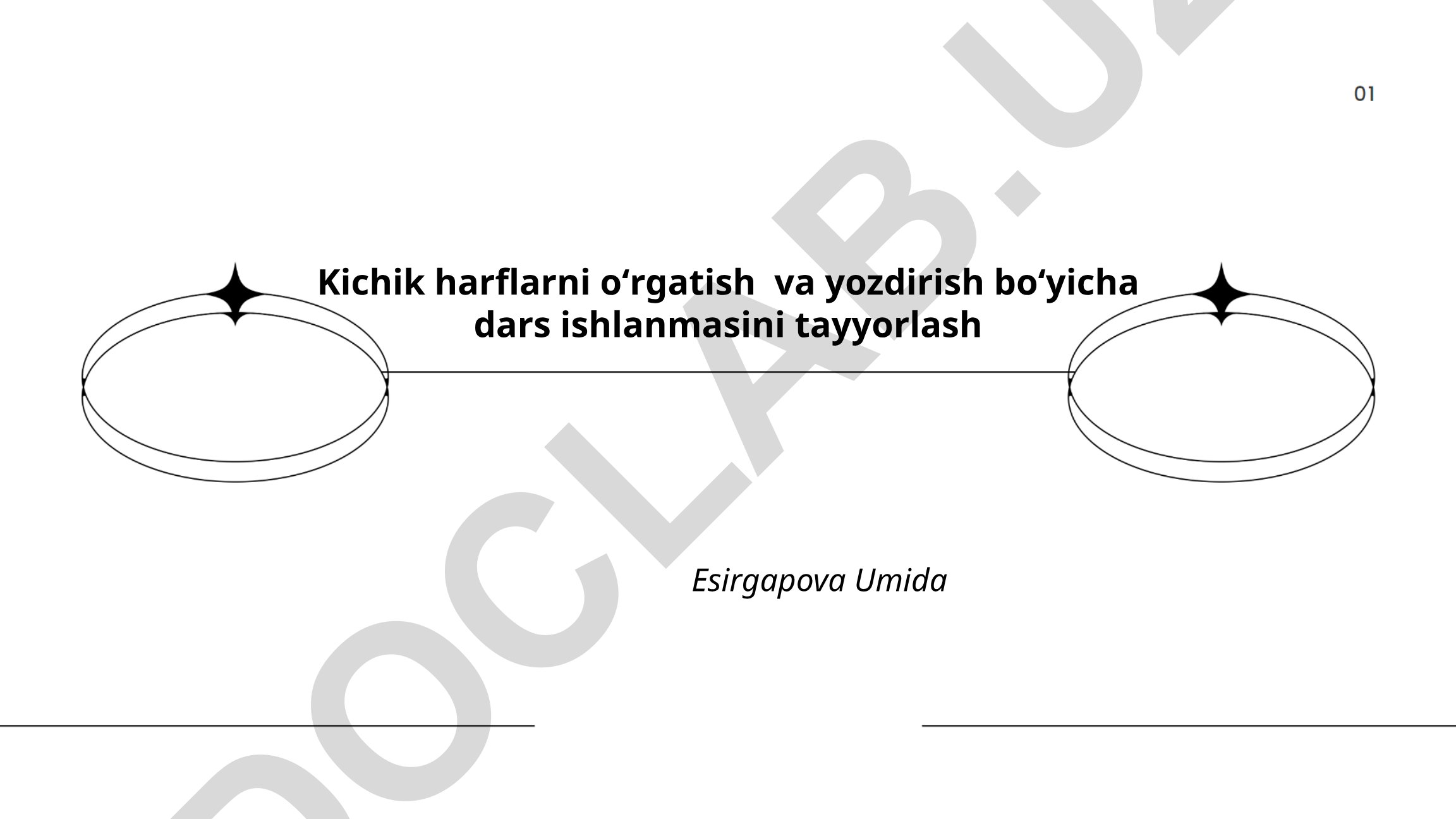 Kichik harflarni o'rgatish va yozdirish bo'yicha dars ishlanmasi