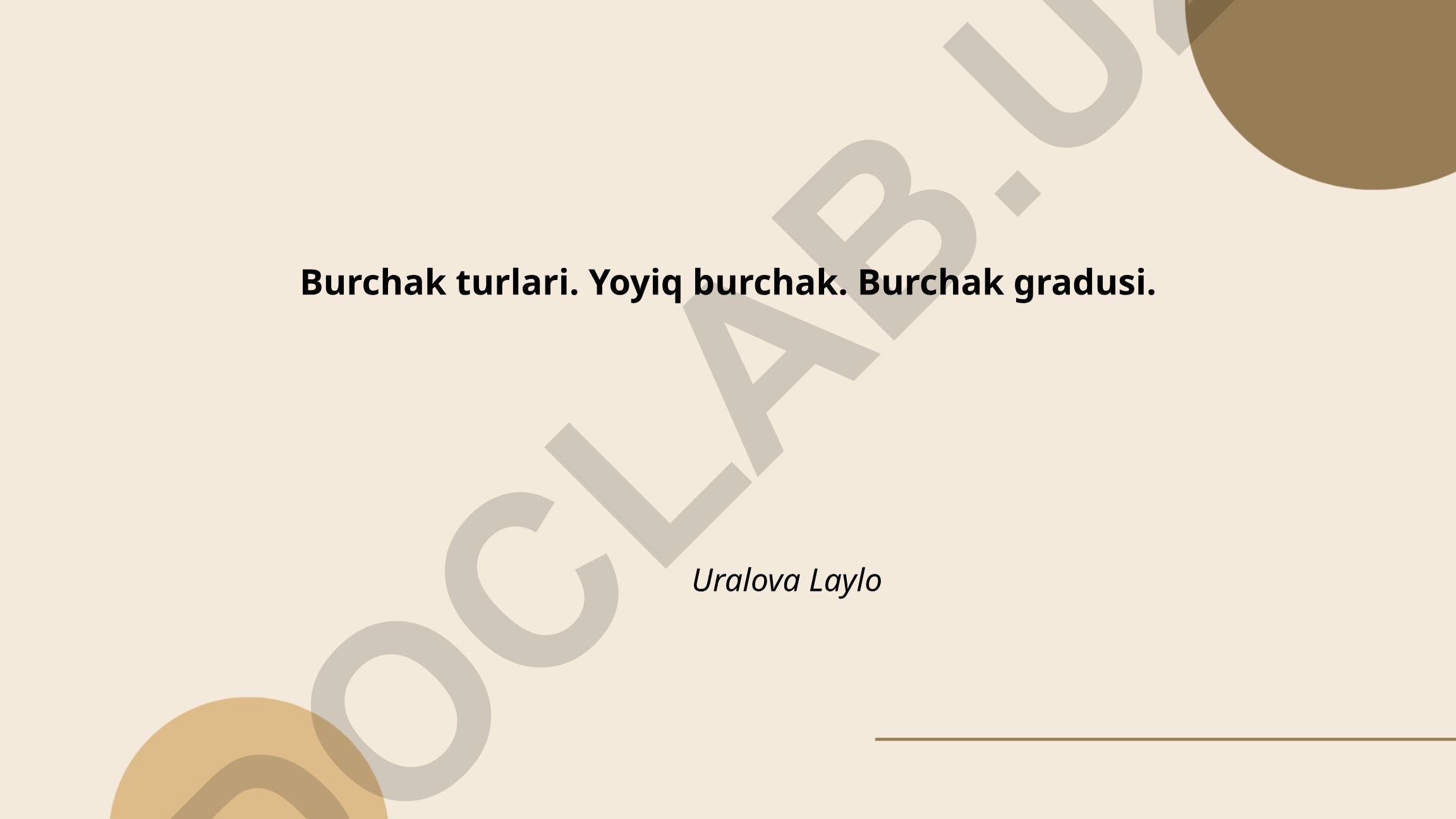 Burchak turlari va ularning gradus o'lchovlari