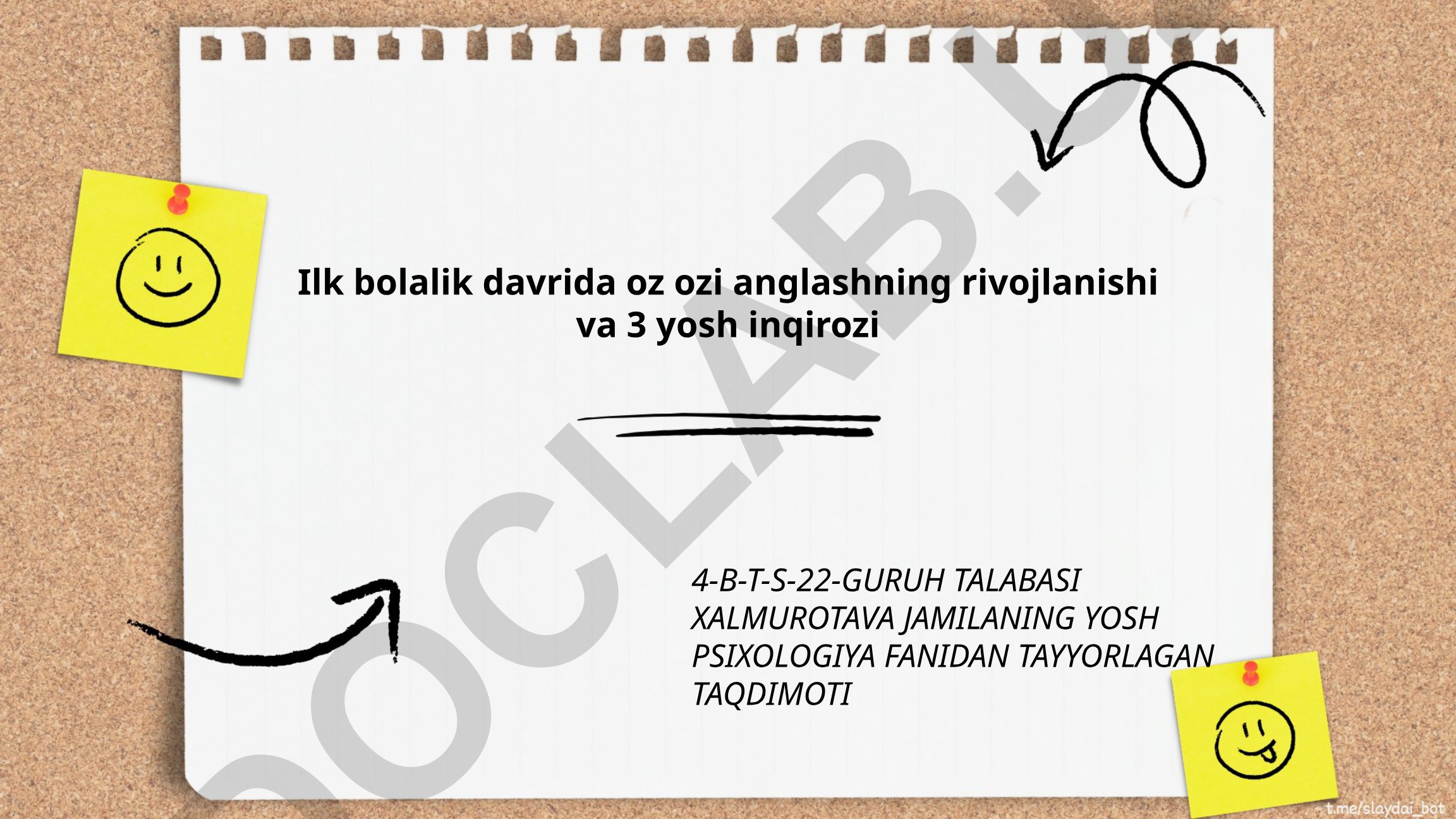 Ilk bolalik davrida o'z-o'zini anglashning rivojlanishi va 3 yosh inqirozi