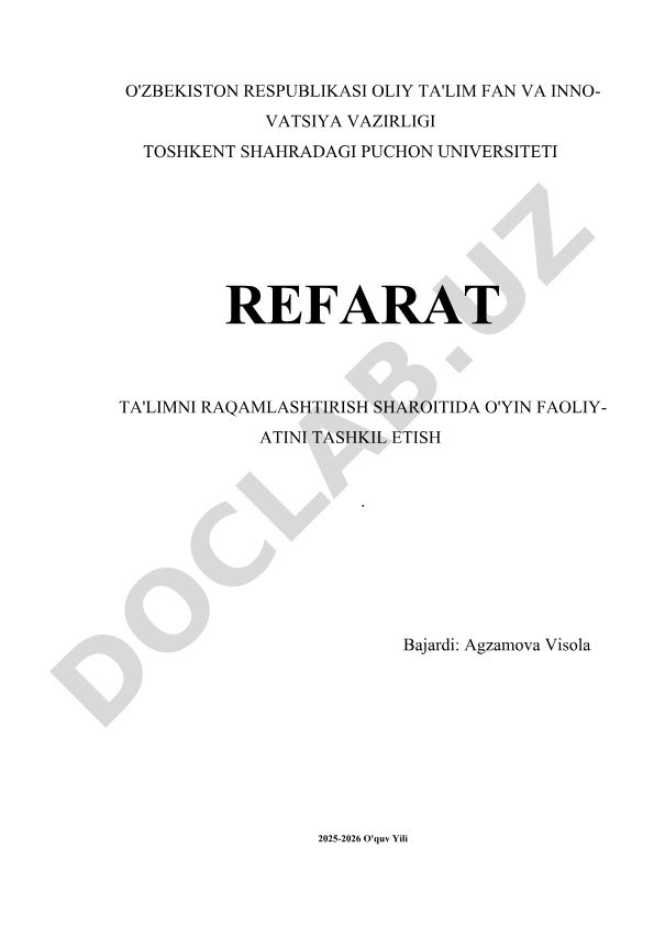 Ta'limni raqamlashtirish sharoitida o'yin faoliyatini tashkil etish