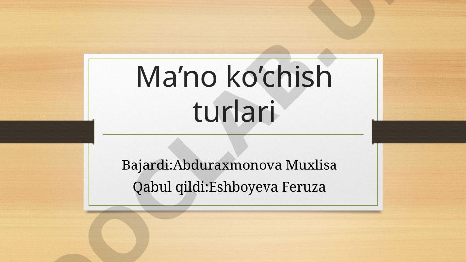 Ma'no ko'chish turlari: metafora, metonimiya, sinekdoxa, vazifadoshlik