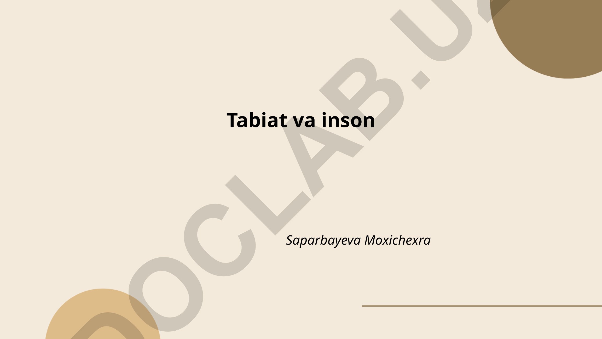 Tabiat va inson munosabatlari va atrof-muhitni muhofaza qilish
