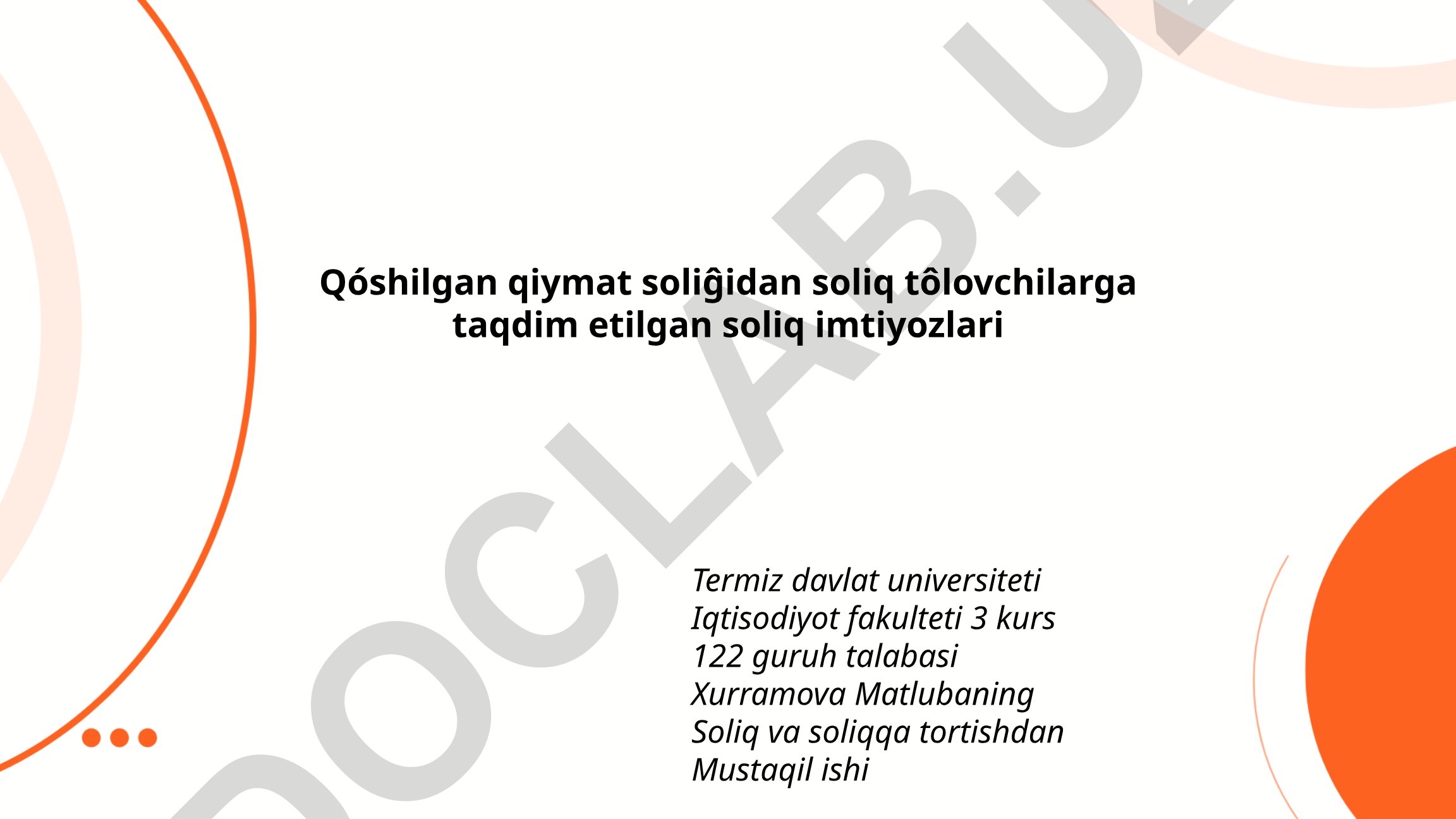 QQSdan soliq imtiyozlari va ularning to'lovchilarga taqdim etilishi