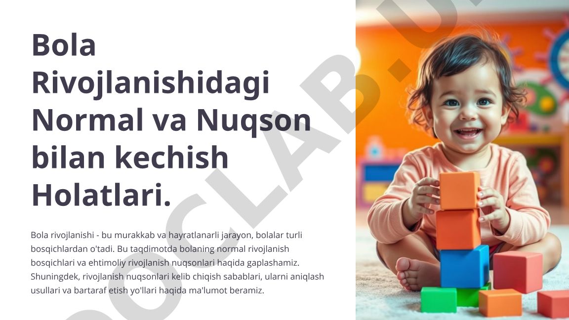 Bola rivojlanishidagi normal va nuqson bilan kechish holatlari
