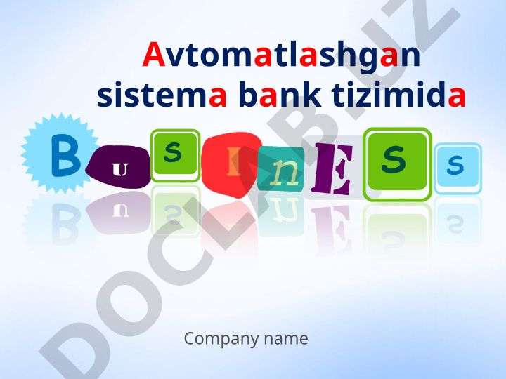 Bank jarayonlarini avtomatlashtirish axborot texnologiyalari