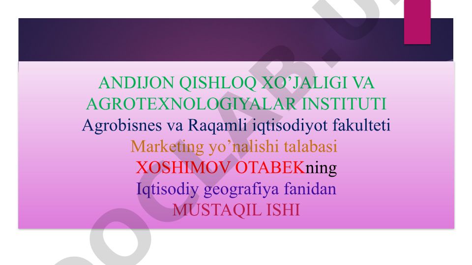 Iqtisodiy geografiya fanining predmeti, tadqiqot usullari va vazifalari