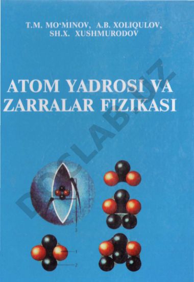 Atom yadrosi va zarralar fizikasi