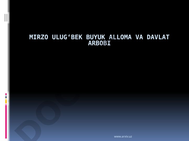 Mirzo Ulug'bek hayoti va astronomiya maktabi