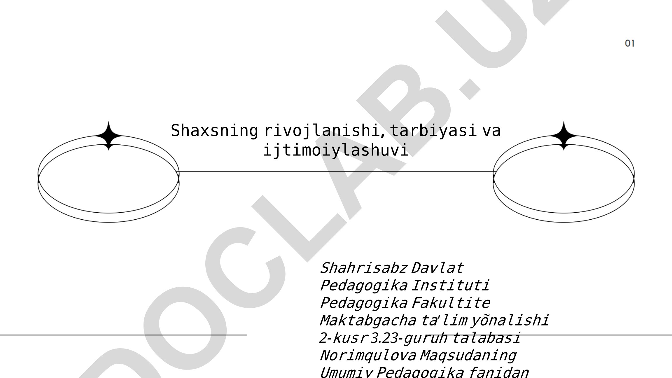 Shaxsning rivojlanishi, tarbiyasi va ijtimoiylashuvi