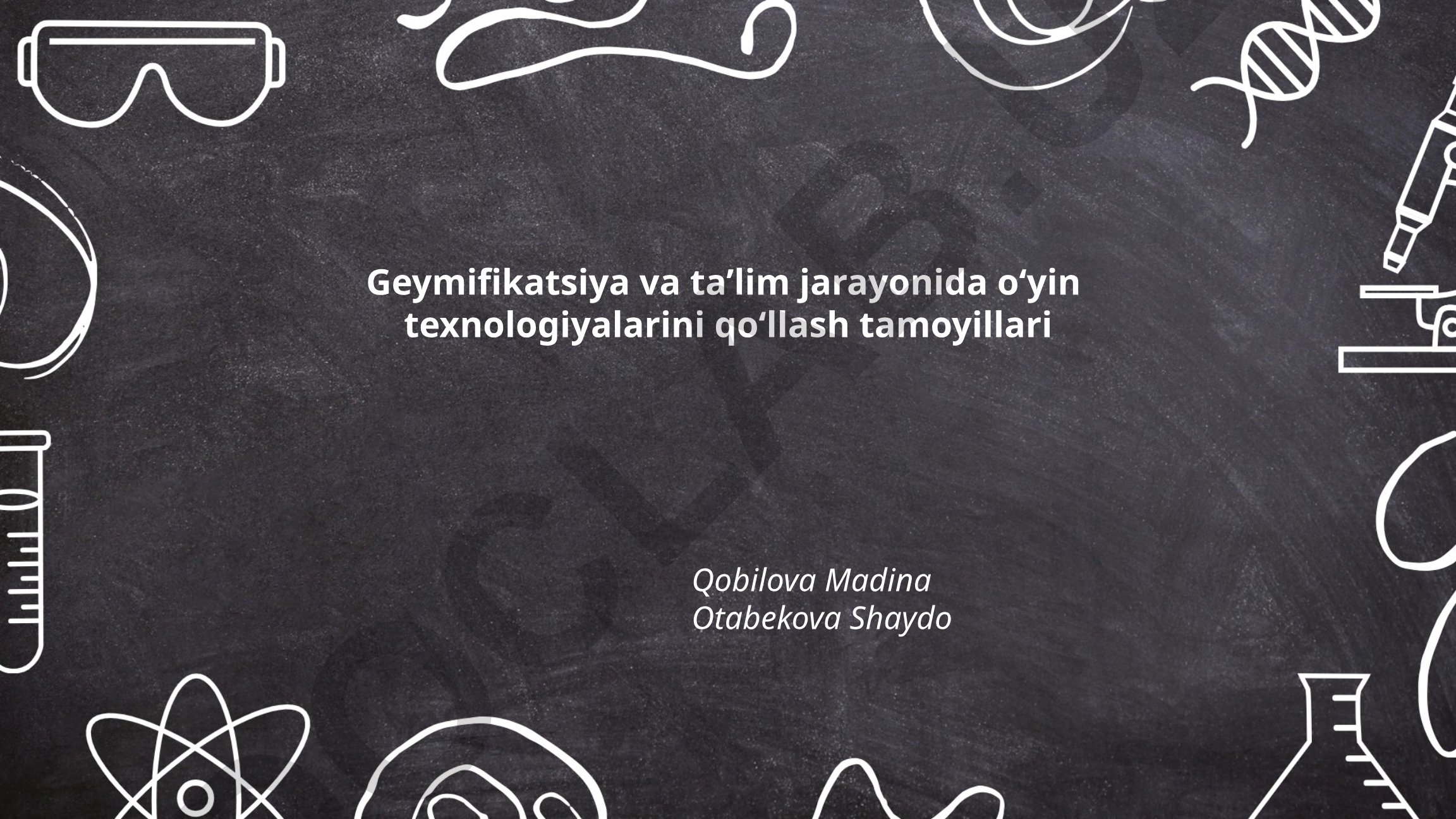 Geymifikatsiya va ta'lim jarayonida o'yin texnologiyalarini qo'llash tamoyillari