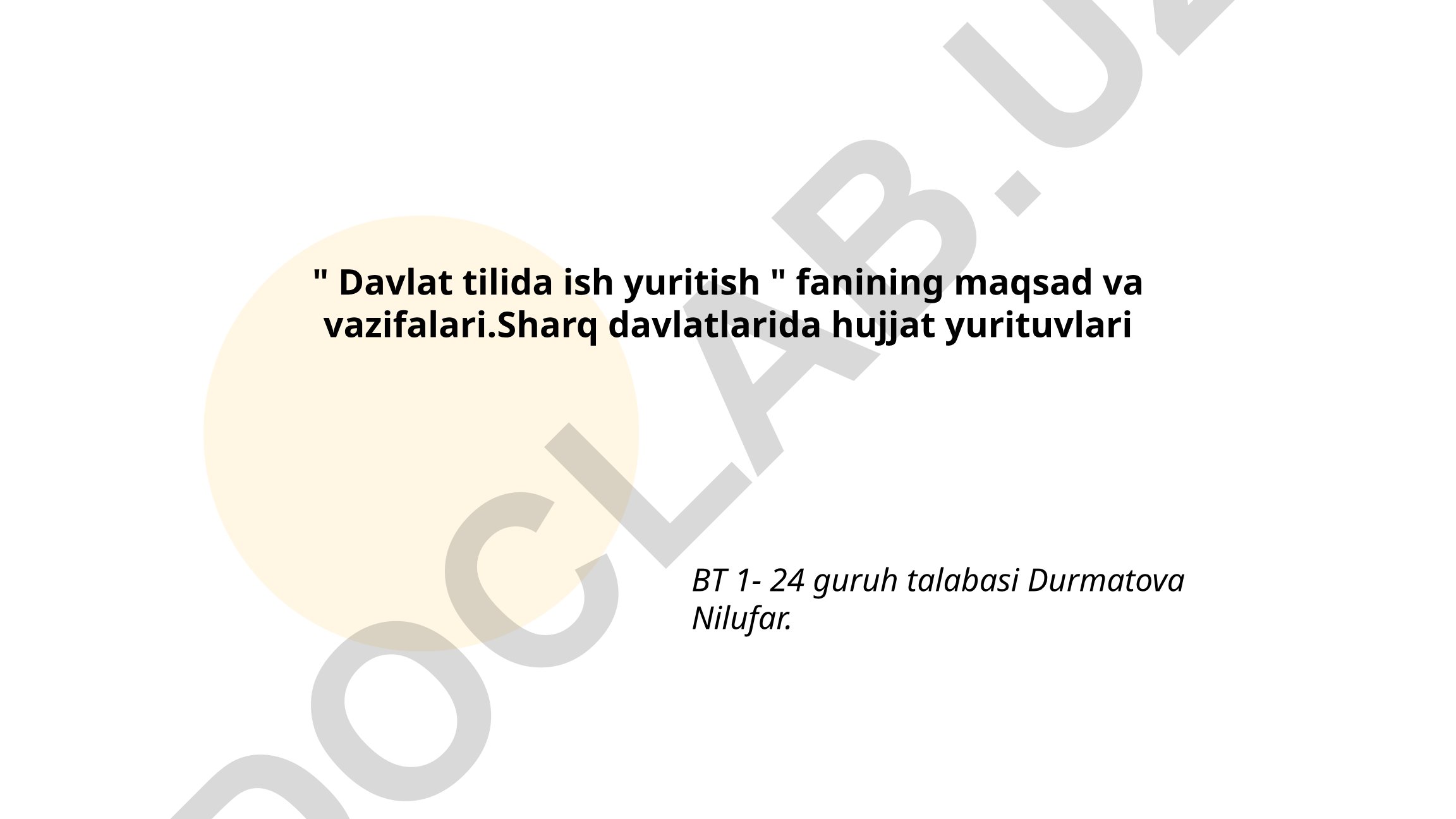 Davlat tilida ish yuritish fanining maqsad va vazifalari