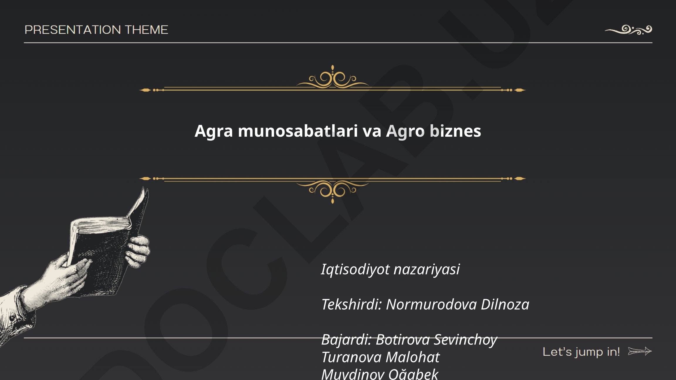 Agra munosabatlari va Agro biznes iqtisodiyot nazariyasi