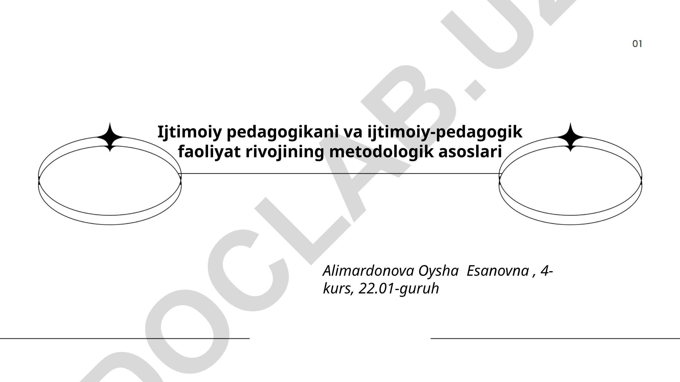 Ijtimoiy pedagogikani va ijtimoiy-pedagogik faoliyat rivojining metodologik asoslari