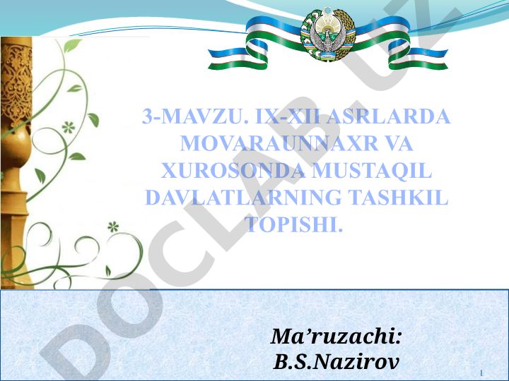 IX-XII asrlarda Movaraunnaxr va Xurosonda mustaqil davlatlarning tashkil topishi