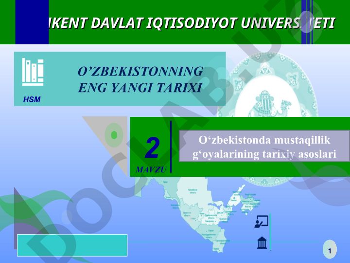O'zbekistonning eng yangi tarixi va mustaqillik g'oyalarining tarixiy asoslari