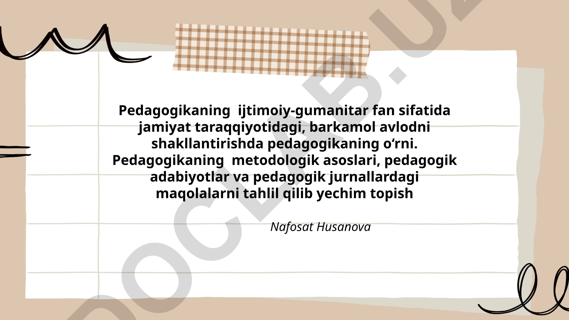 Pedagogikaning ijtimoiy-gumanitar fan sifatida jamiyat taraqqiyotidagi o'rni
