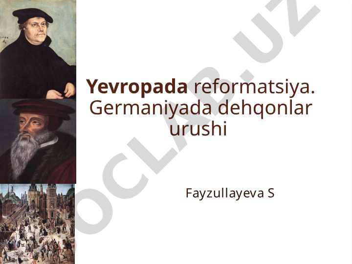Yevropada reformatsiya va Germaniyada dehqonlar urushi