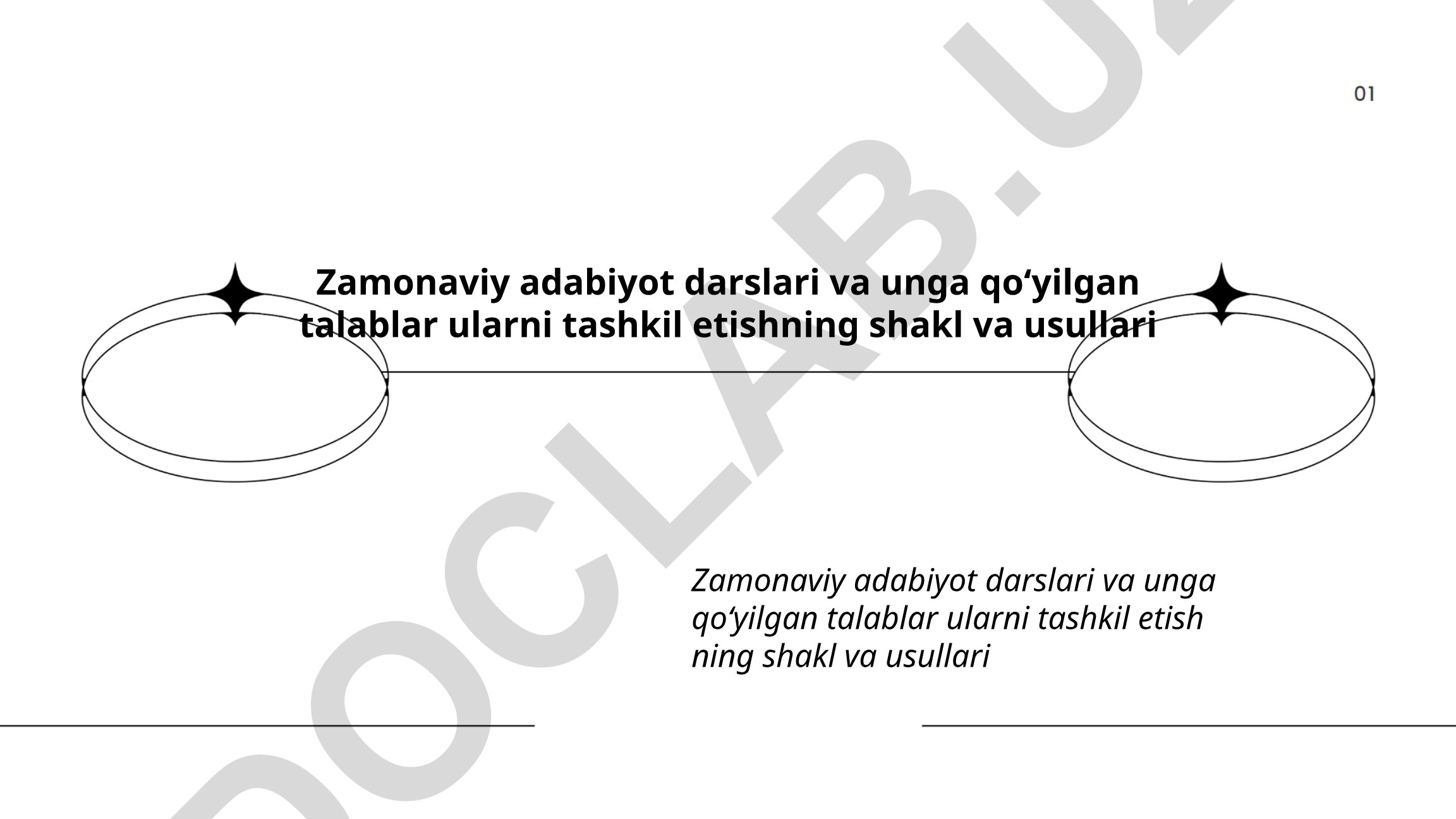Zamonaviy adabiyot darslari va ularni tashkil etish usullari
